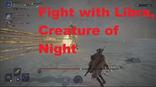 Libra, Creature of Night Fight - Nightreign