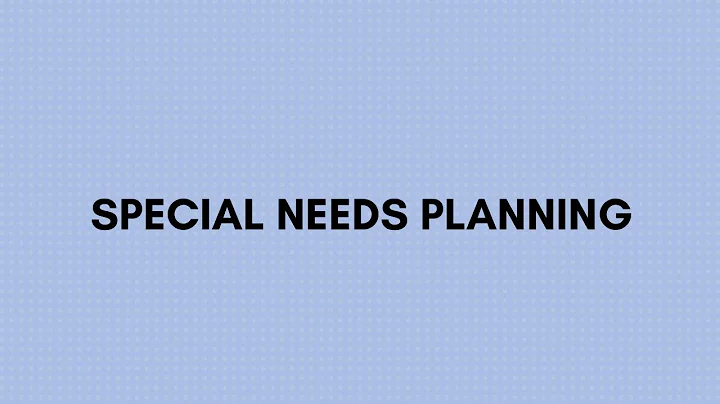 Everything You Need To Know About Special Needs Pl...