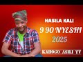 HASILA KALI 9 90 KWA NYESHI By Kahogo Asili Tv 2025