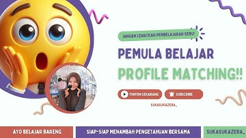 Pemula Belajar Metode Profile Matching!!😱