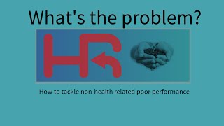 What's the problem? Performance Management