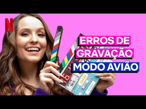 Erros de Gravação de Modo Avião | Netflix Brasil