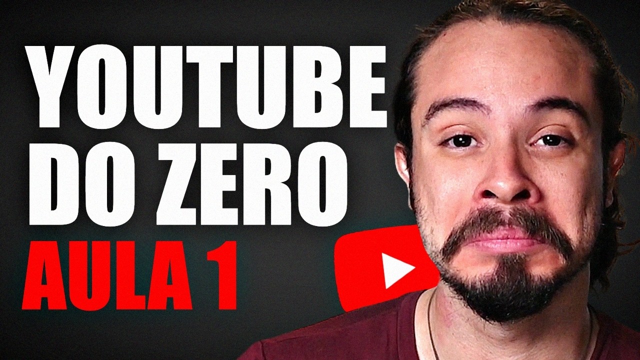 O Guia Definitivo para Começar no YouTube (Aula 1 de 3)