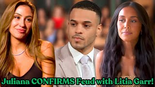 Juliana Pasquarosa CONFIRMS Feud with Litia Garr: Is She the REAL Mean Girl on The Bachelor?