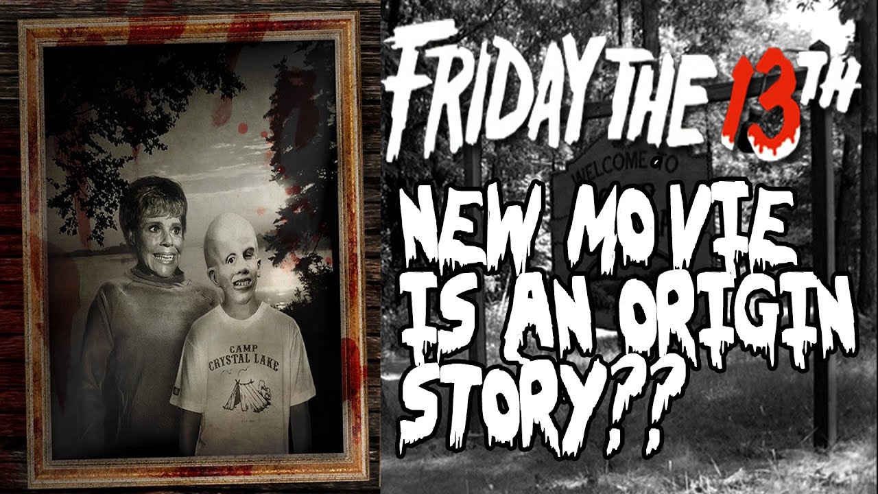 Next Friday the 13th Movie to Be an Origin Story? YouTube