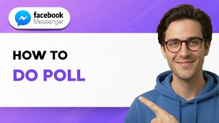 How to Do a Poll in Facebook Messenger [2026 Full Guide]