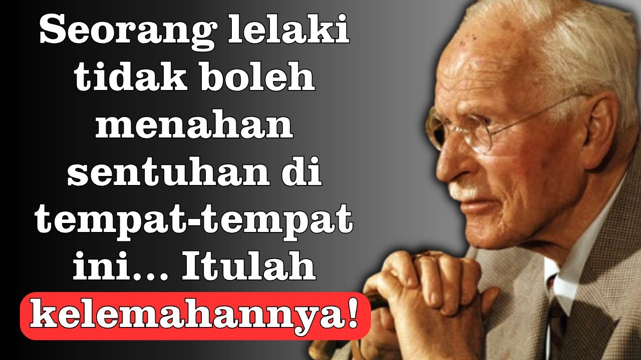 Sentuh lelaki itu di 5 tempat ini dan dia tidak akan pernah melihat wanita lain | Carl Jung