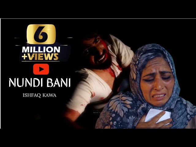 Nundi Bani || Ishfaq kawa || Lyrics by Ishfaq kawa  || Syed Muzafar || Qalaam studio || 2020 class=