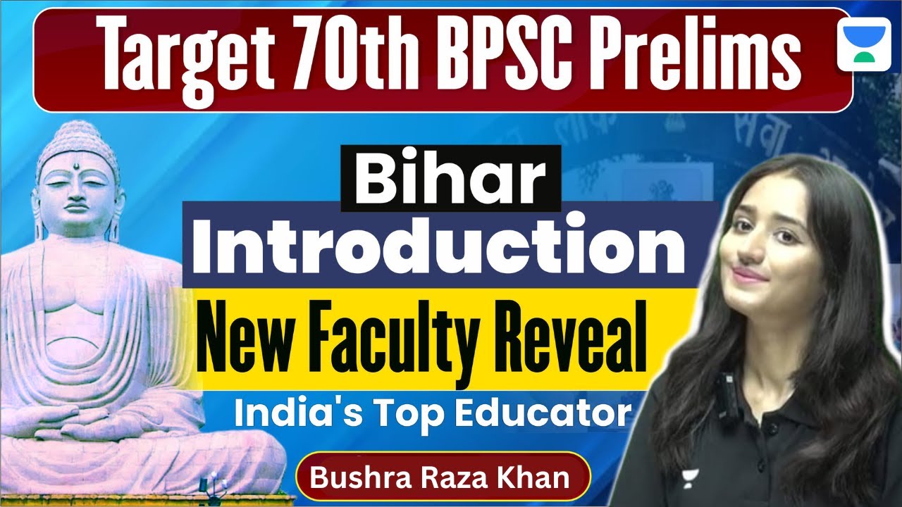 Target 70th BPSC Prelims | Bihar introduction | Bushra Raza Khan ...