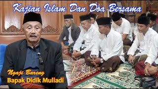 Kajian Islam Dan Doa Bersama