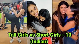 Tall Girls Vs Short Girls - 10 (Indian) | Tall Woman Lift Carry | Tall Amazon Woman