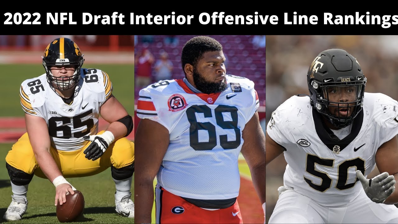 2022 NFL Draft Interior Offensive Line Rankings 