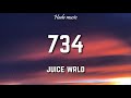 Juice WRLD - 734 (Lyrics)