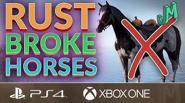 Horses are Broken 🛢 Rust Console 🎮 PS4, XBOX