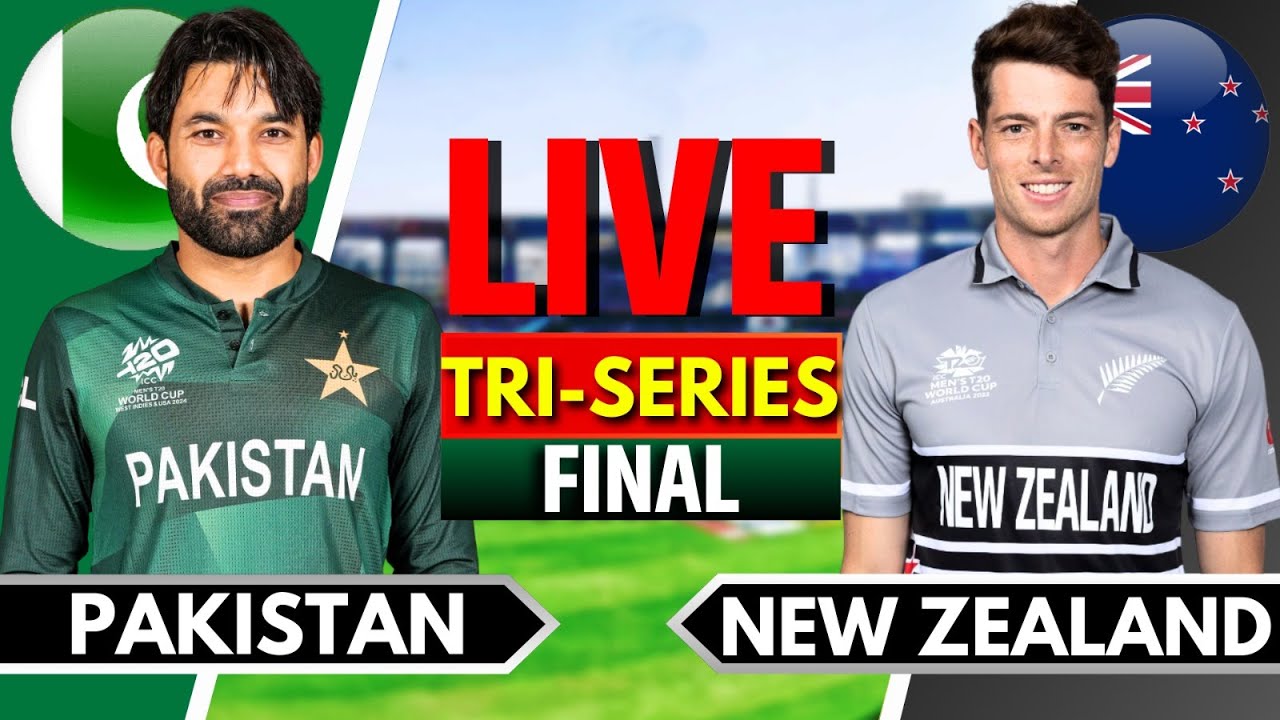 Pakistan vs New Zealand, Tri-Series Final | Live Cricket Match Today | PAK vs NZ Final, NZ Batting