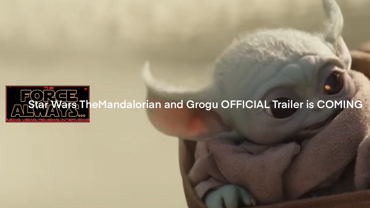 Star Wars The Mandalorian and Grogu OFFICIAL Trailer is COMING