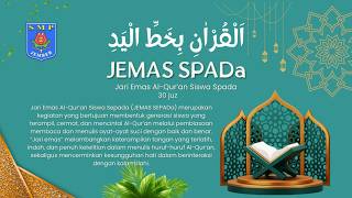 JEMAS SEPADA || Membentuk Generasi Emas Pecinta Al-Qur’an