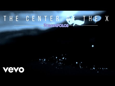 STROMPOLOS - CENTER OF THE X (Lyric Video) のアートワーク