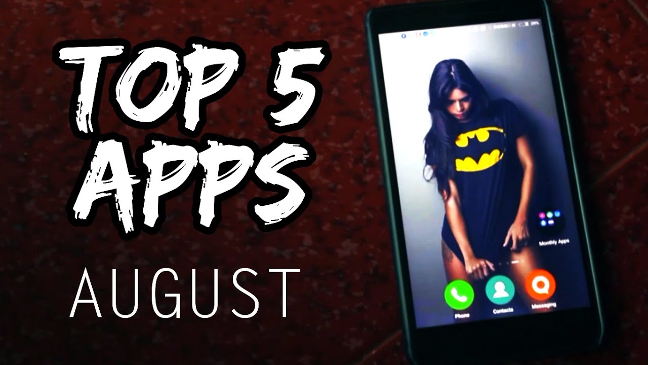 Top 5 Monthly Apps - August 2016