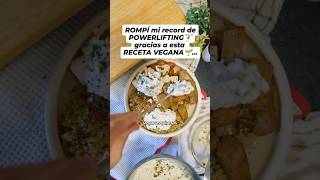 ROMPÍ mi récord 🏋🏻‍♂️ gracias a esta RECETA VEGANA #tofu #recetavegana #powerlifting