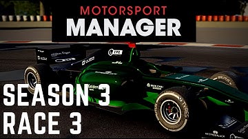 Motorsport Manager PC Career Mode Season 3 Race 3