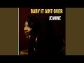 DIAMOND IN THE ROUGH: Jeanine – “Baby It Ain’t Over”
