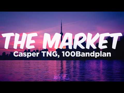 Casper TNG & 100bandplan - The Market (lyrics) Prod. Heath Stone