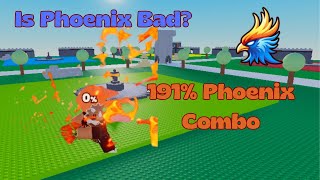 Is Phoenix Bad? 191% Phoenix Combo