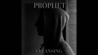 Prophet - Cleansing feat. Ryan Randall