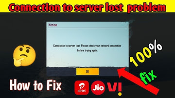 How To Solve Connection To server Lost Please Check Your Network Connection Before Trying Again Bgmi
