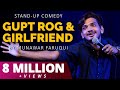 Gupt rog  girlfriend  standup comedy  munawar faruqui