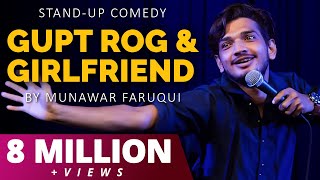 Gupt Rog &amp; Girlfriend | Standup Comedy | Munawar Faruqui