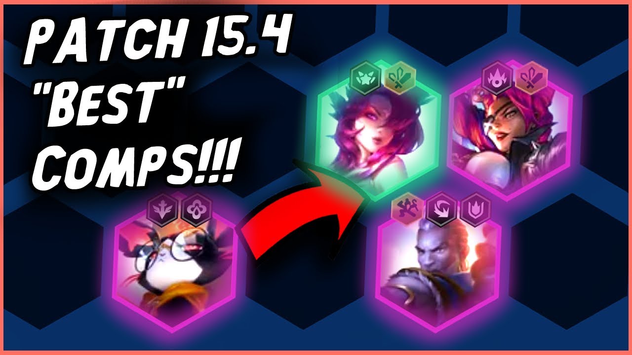 Tftt BEST COMPS Patch 15.4!!! - Recommendations for Climbing in TFT SET 15 ...