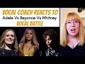 Vocal Coach Reacts to Adele Vs Beyonce Vs Whitney Houston VOCAL BATTLE