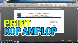 Cara membuat dan print kop Amplop Surat (Microsoft Word)