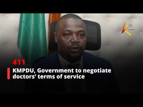 KMPDU, Government to negotiate doctors’ terms of service