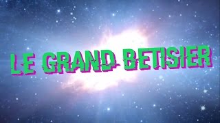 LE GRAND BÊTISIER 1