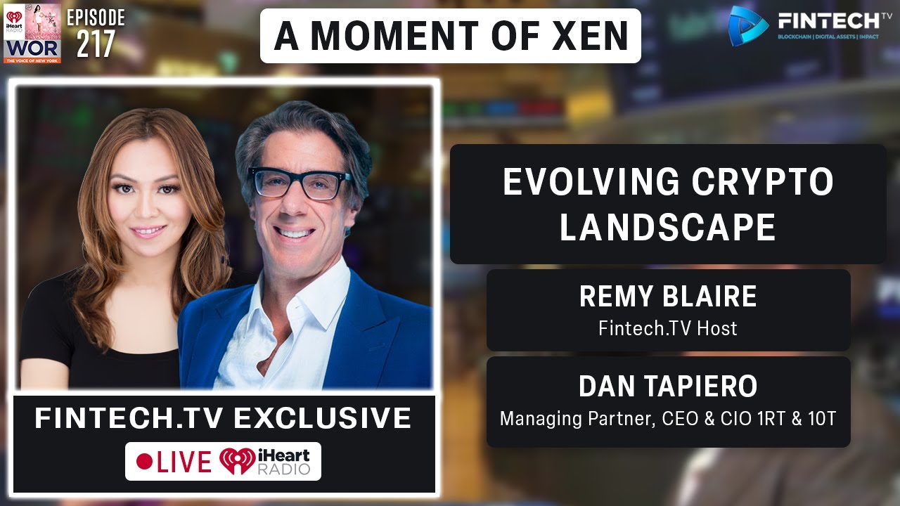 FINTECH.TV EXCLUSIVE: Evolving Crypto Landscape w/ Remy Blaire & Dan Tapiero