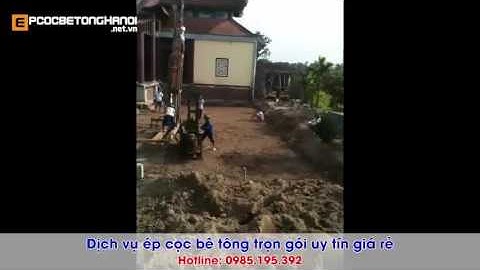 Báo giá ép Cọc Bê Tông Thanh Trì Hà Nội giá rẻ uy tín chất lượng
