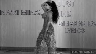 Nicki Minaj - Just The Memories /LYRICS/