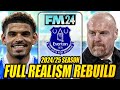 I rebuilt everton with realistic transfers in this fm24 rebuild