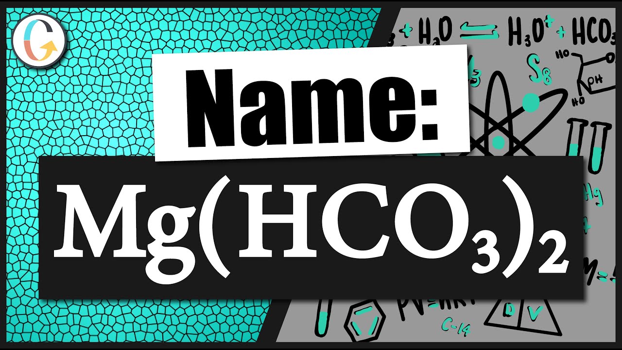 how-to-name-mg-hco3-3-youtube