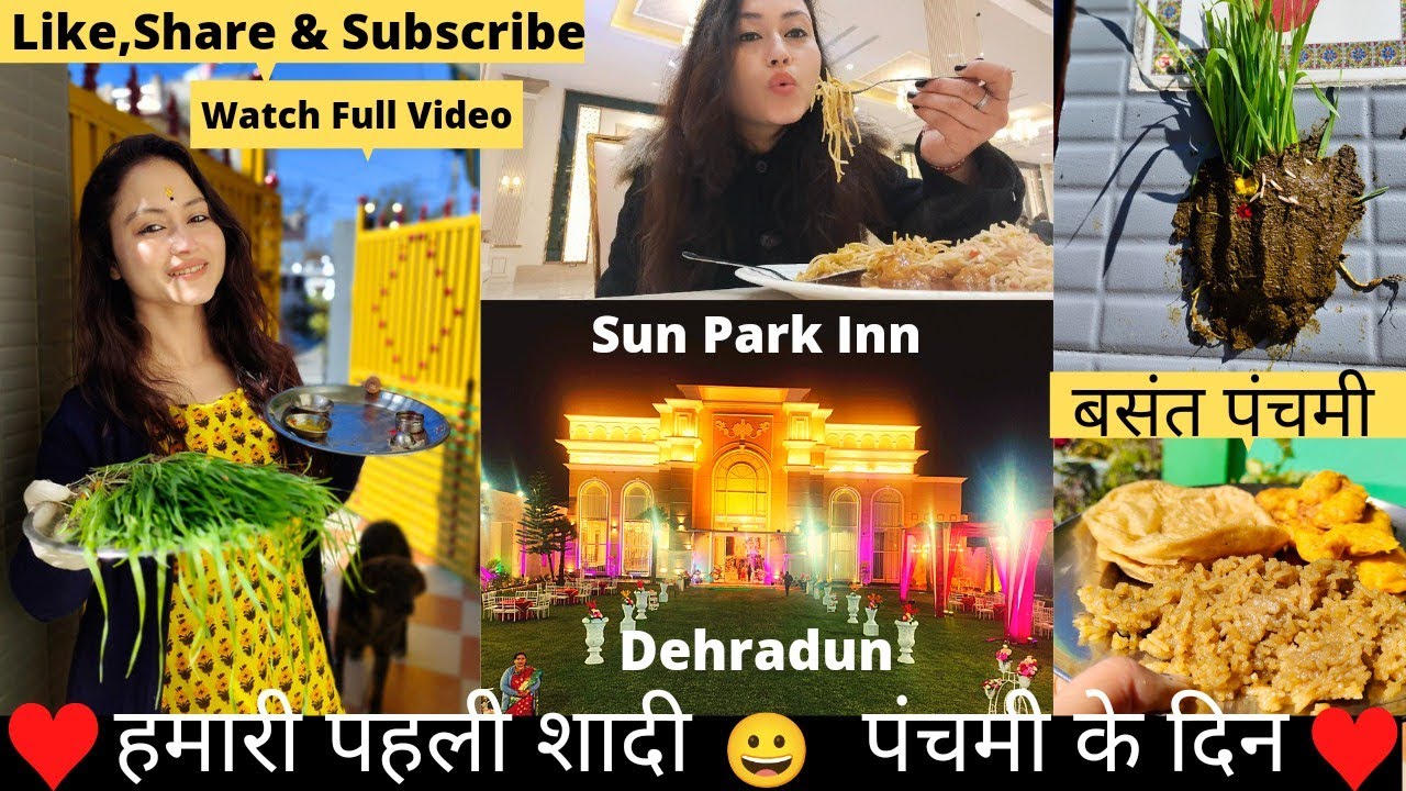 Panchami 😍|| Our First Wedding Vlog 😀😍|| 2022 || Hotel Sun Park Inn || Dehradun || Shalini Rawat