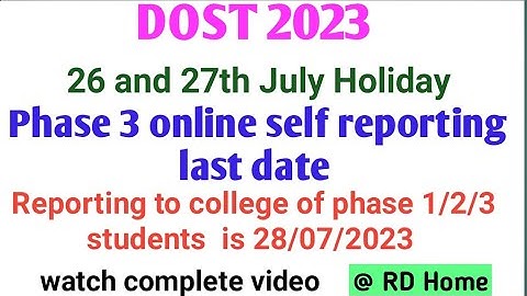 DOST 2023 online self reporting of phase 3 and Reporting to college