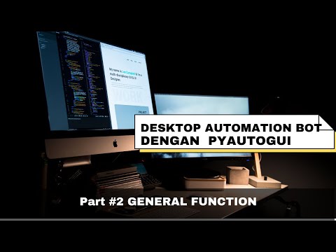 Python PyAutoGUI #2 | Desktop Automation Tutorial with Python PyAutoGUI | General Functions