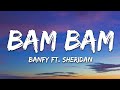 Banfy Bam Bam Testo Lyrics Ft Sheridan