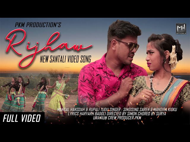 RIJHAW ( Full Video ) New Santali Video Song 2020 | Sarga Saya Saree | Mangal, Rupali class=