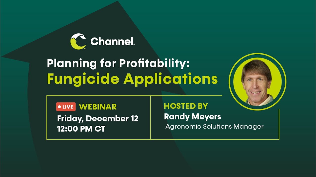 Channel Profit Planning Webinar | Planning for Profitably Fungicide Applications in 2026