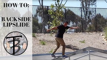 HOW TO BACKSIDE LIPSLIDE