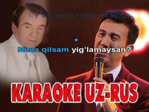 Botir Qodirov Ey dil karaoke